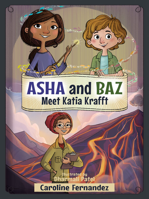 Title details for Asha and Baz Meet Katia Krafft by Dharmali Patel - Available